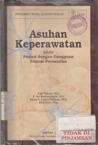 Asuhan Keperawatan pada Pasien dengan Gangguan Sistem Persarafan