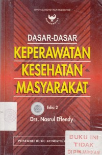 Dasar-dasar keperawatan kesehatan masyarakat