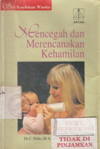 Mencegah dan Merencanakan Kehamilan