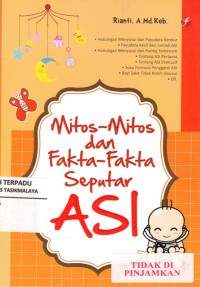 Mitos-Mitos dan Fakta-Fakta Seputar ASI