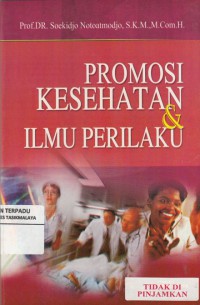 Promosi kesehatan dan ilmu perilaku