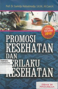 Promosi kesehatan dan perilaku kesehatan