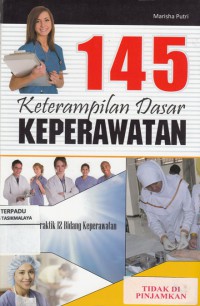 145 Keterampilan Dasar Keperawatan