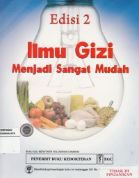 Ilmu Gizi : menjadi sangat mudah