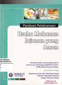 Panduan Pelaksanaan Usaha Makanan Jajanan Yang Aman