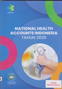 National health accounts indonesia tahun 2020