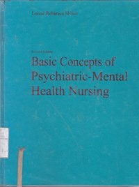 Basic concepts of psychiatric-mental health nursing