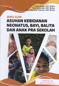 Buku ajar asuhan kebidanan neonatus, bayi, balita dan anak pra sekolah