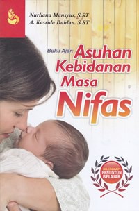 Buku ajar asuhan kebidanan masa nifas