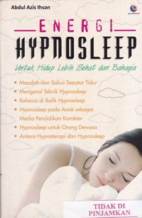 Energi hypnosleep untuk hidup lebih sehat dan bahagia