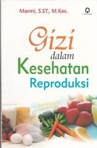 Gizi dalam kesehatan reproduksi