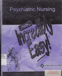 Psychiatric mursing made increadibly easy!