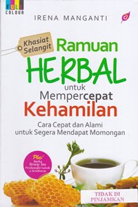 Khasiat selangit ramuan herbal untuk mempercepat kehamilan cara ceoat dan alami untuk segera mendapat momongan