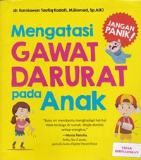 Mengatasi gawat darurat pada anak