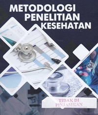 Metodologi penelitian kesehatan