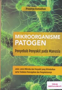 Mikroorganisme patogen penyebab penyakit pada manusia