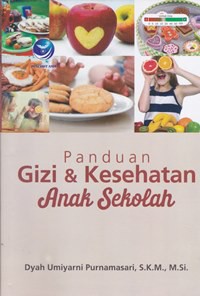 Panduan gizi dan kesehatan anak sekolah