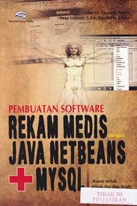 Pembuatan software rekam medis java netbeans  + mysql