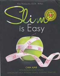 Slim is easy