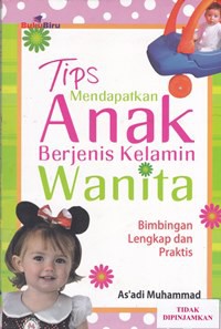 Tips mendapatkan anak berjenis kelamin wanita