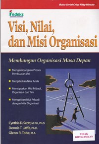 Visi, nilai, dan misi organisasi membangun organisasi masa depan