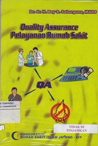 Quality Assurance Pelayanan Rumah Sakit