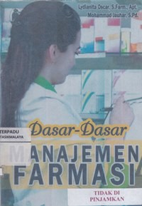 Dasar-dasar manajemen farmasi