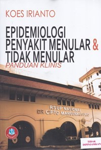 Epidemiologi penyakit menular dan tidak menular : panduan klinis