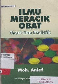 Ilmu meracik obat : teori dan praktik (1997)