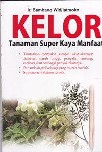 Kelor : tanaman super kaya manfaat