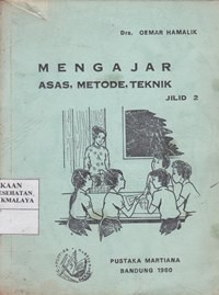 Mengajar asas, metode, teknik