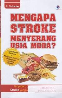 Mengapa stroke menyerang usia muda