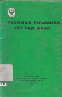 Pedoman perawatan ibu dan anak