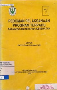 Pedoman Pelaksanaan Program Terpadu Keluarga Berencana-Kesehatan