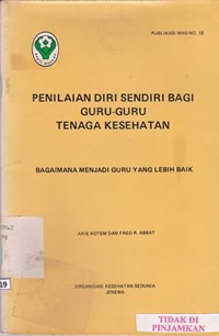 Penilaian diri sendiri bagi guru-guru tenaga kesehatan