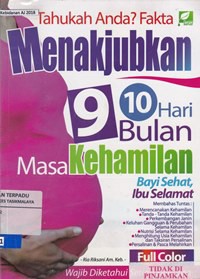 Tahuka anda? fakta menakjubkan 9 bulan 10 hari masa kehamilan